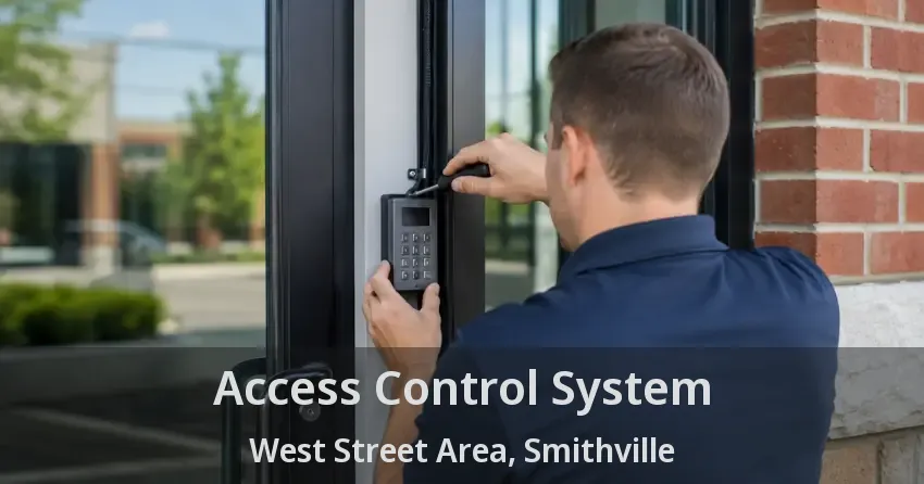 Access Control System West Street Area, Smithville - ON