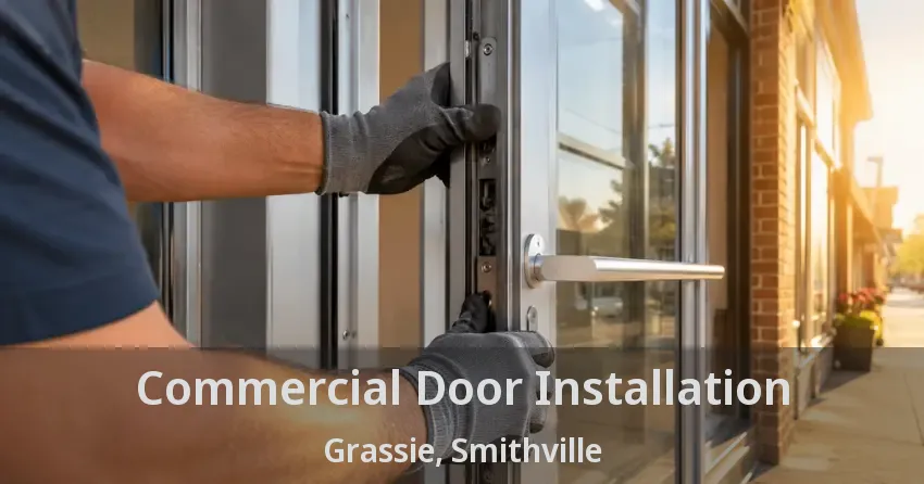 Commercial Door Installation Grassie, Smithville - ON