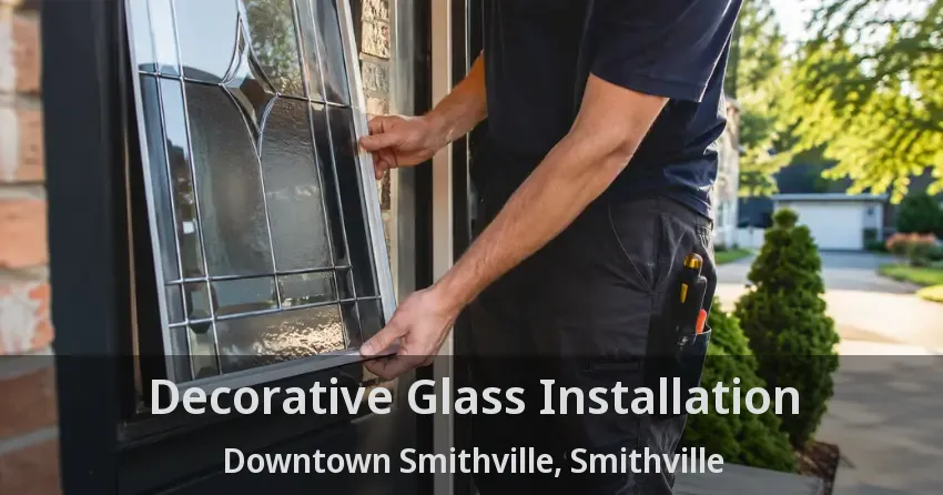 Decorative Glass Installation Downtown Smithville, Smithville - ON