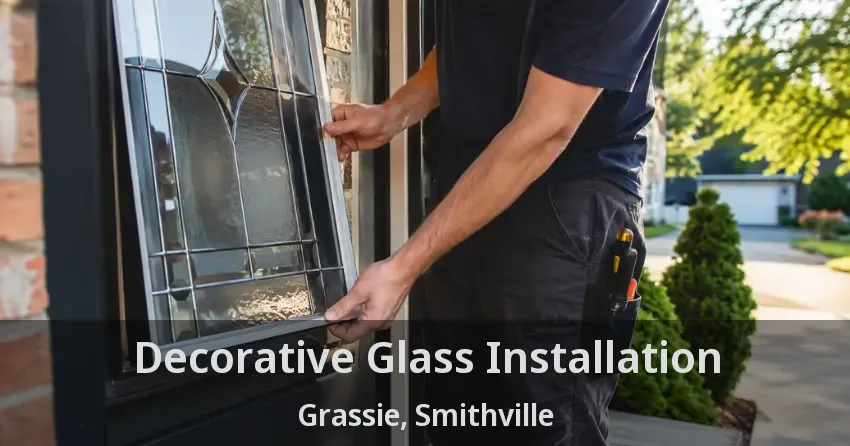 Decorative Glass Installation Grassie, Smithville - ON