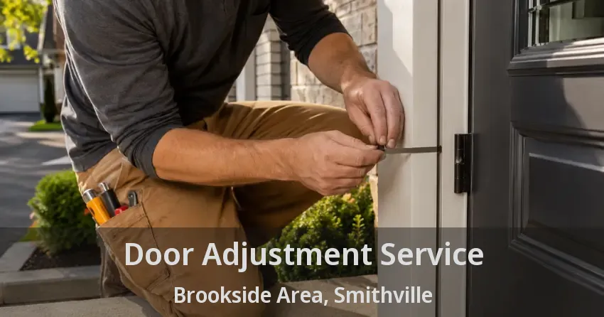 Door Adjustment Service Brookside Area, Smithville - ON
