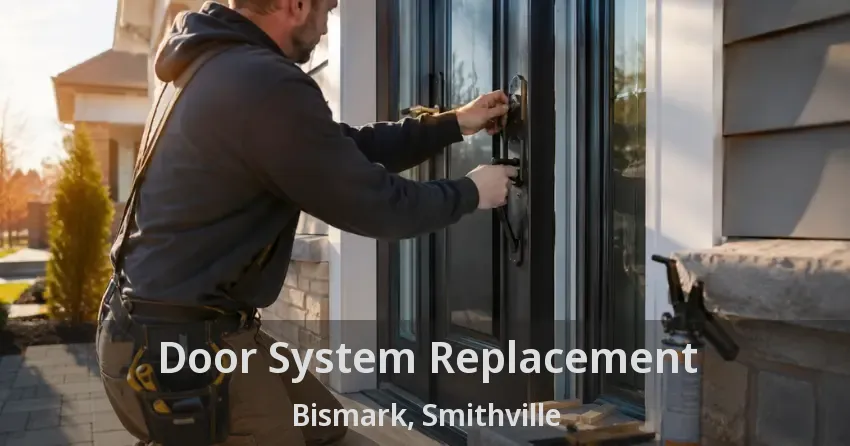 Door System Replacement Bismark, Smithville - ON