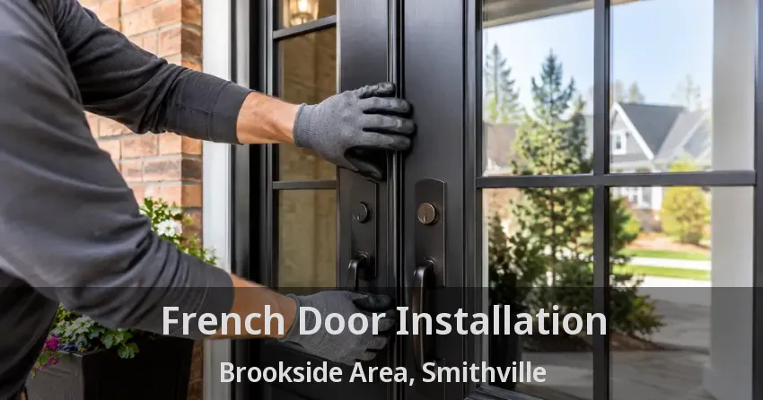 French Door Installation Brookside Area, Smithville - ON