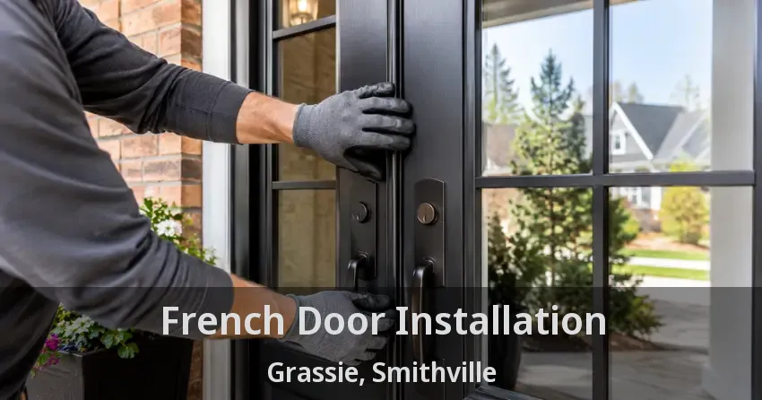 French Door Installation Grassie, Smithville - ON