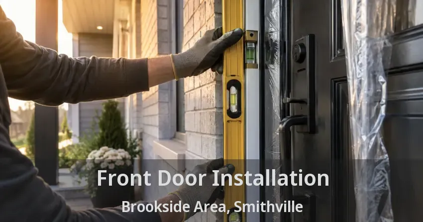 Front Door Installation Brookside Area, Smithville - ON