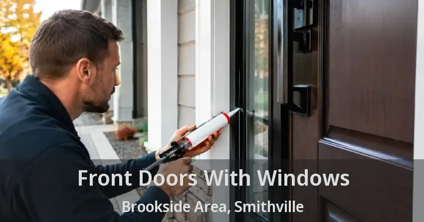 Front Doors With Windows Brookside Area, Smithville - ON