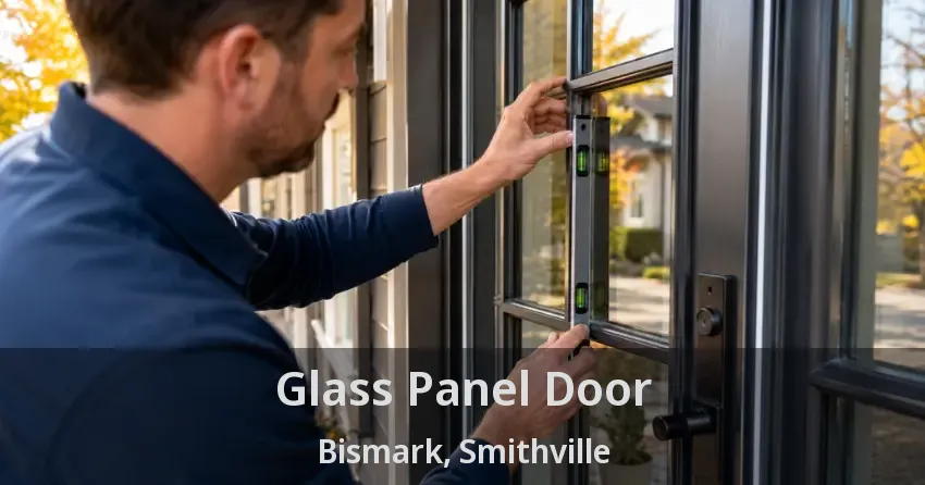Glass Panel Door Bismark, Smithville - ON