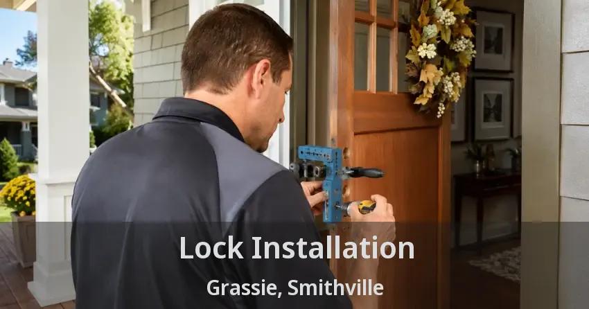 Lock Installation Grassie, Smithville - ON