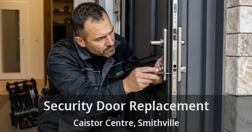Security Door Replacement Caistor Centre, Smithville - ON