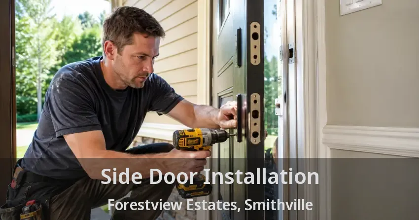 Side Door Installation Forestview Estates, Smithville - ON