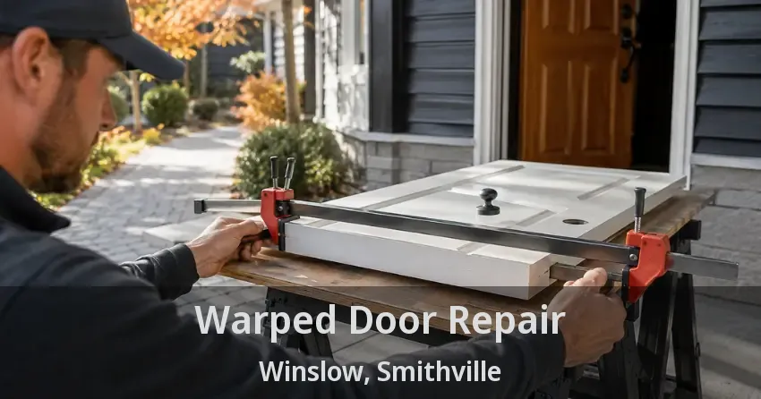 Warped Door Repair Winslow, Smithville - ON