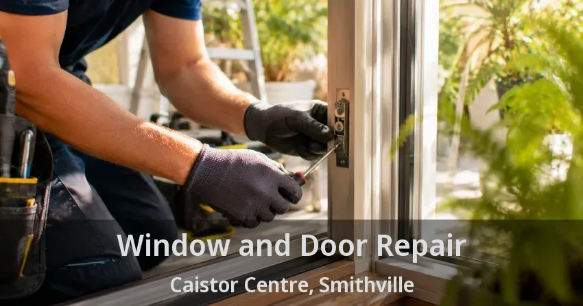 Window and Door Repair Caistor Centre, Smithville - ON